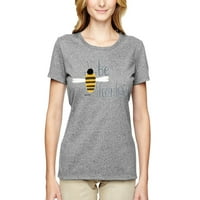 Budite neustrašivi zujanje pčela Pop kulture ženski grafički T-Shirt, Heather Grey, 2XL