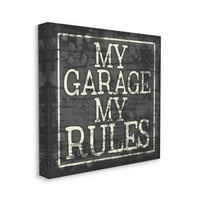 Stupell Industries uznemirena fraza 'moja garaža moja pravila' crno bijela koju je dizajnirala Misty Michelle