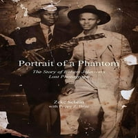 Portret fantoma: Priča o izgubljenoj fotografiji Roberta Johnsona, The